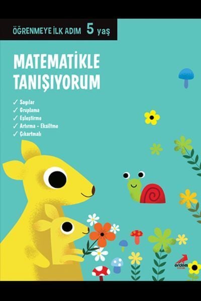 Matematikle Tanışıyorum Öğrenmeye İlk Adım 5 Yaş