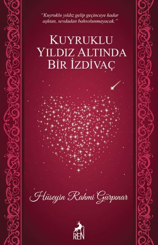 Kuyruklu Yıldız Altında Bir İzdivaç