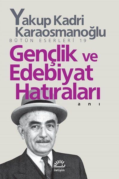Gençlik Ve Edebiyat Hatıraları
