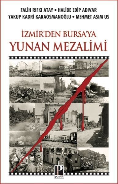 İzmirden Bursaya Yunan Mezalimi