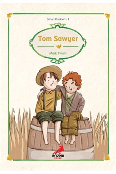 Dünya Çocuk Klasikleri Tom Sawyer