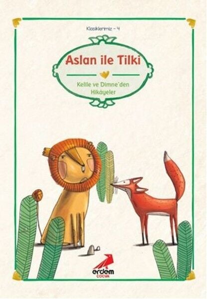 Klasiklerimiz 4 Aslan İle Tilki