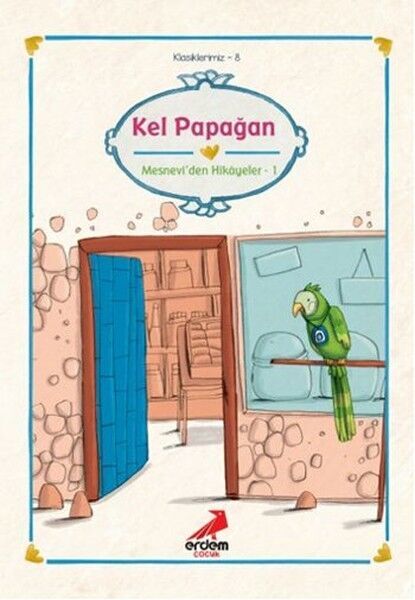 Klasiklerimiz 8 Kel Papağan