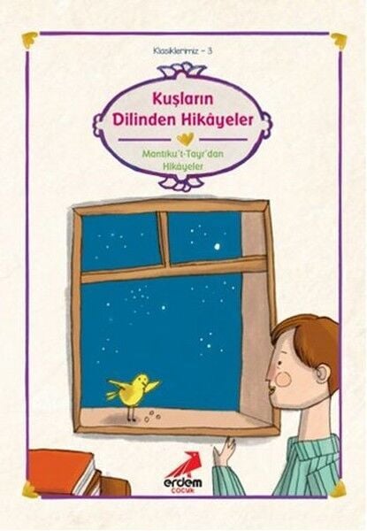 Klasiklerimiz 3 Kuşların Dilinden