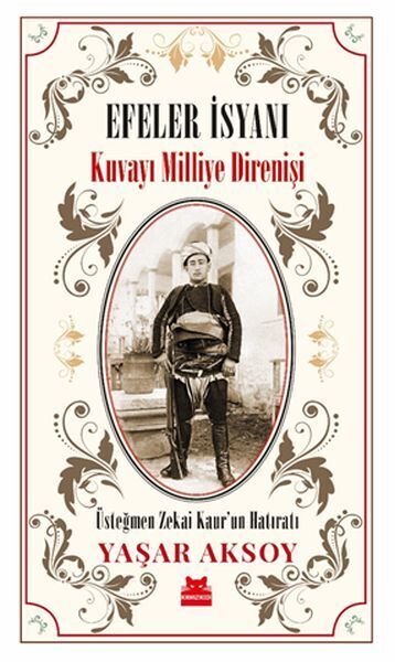 Efeler İsyanı Kuvayı Milliye Direnişi