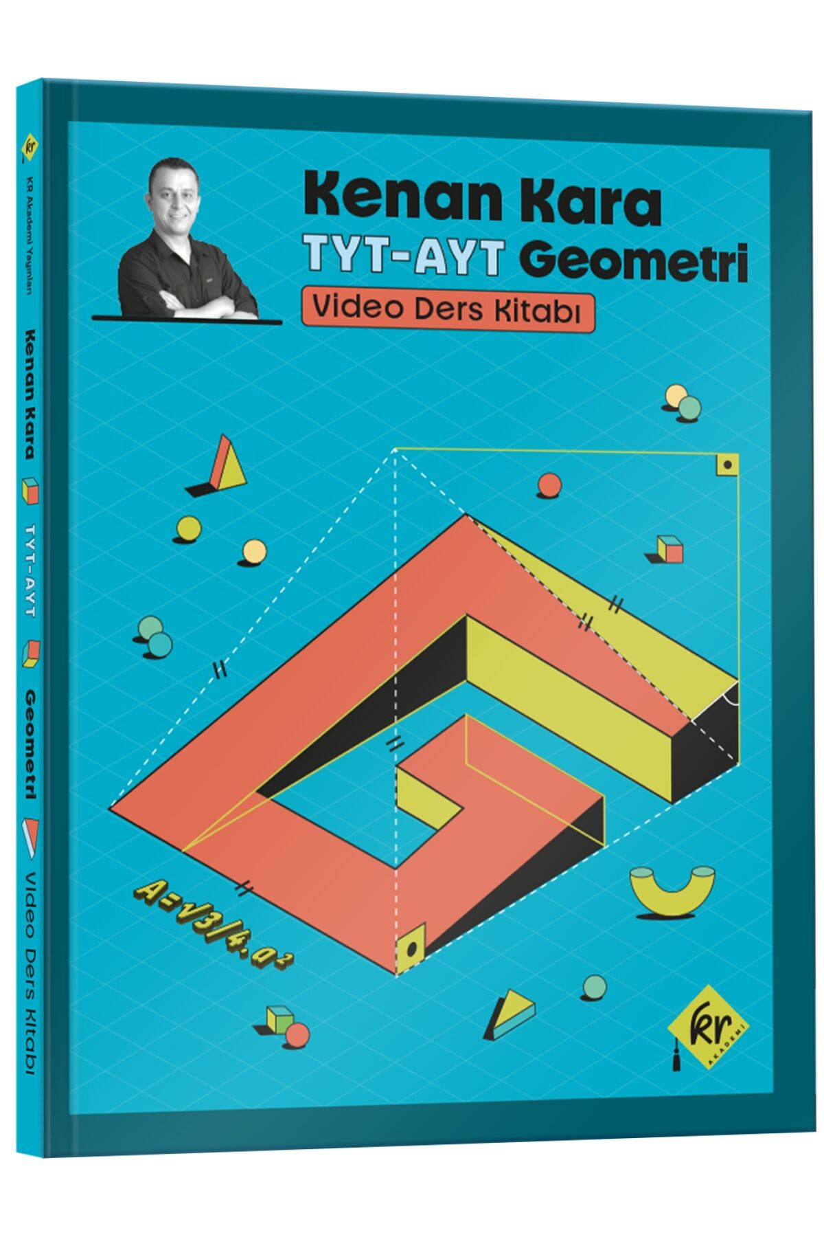 Kenan Kara İle TYT-AYT Geometri Video Ders Kitabı KR Akademi Yayınları