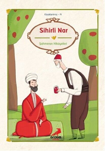 Klasiklerimiz 14 Sihirli Nar