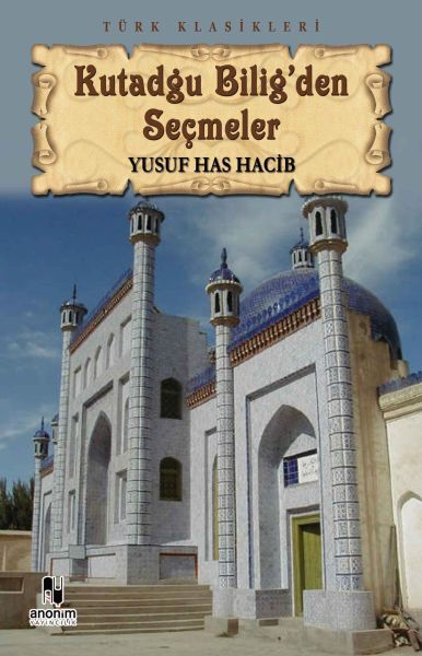 Kutadgu Bilig'Den Seçmeler