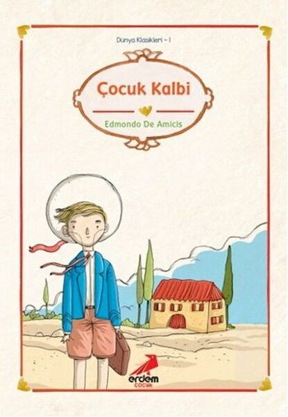 Dünya Çocuk Klasikleri Çocuk Kalbi