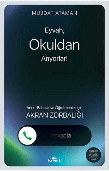 Eyvah, Okuldan Arıyorlar