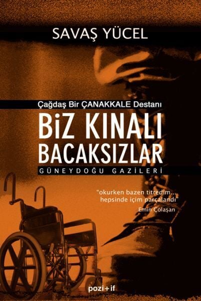 Biz Kınalı Bacaksızlar Güneydoğu Gazileri