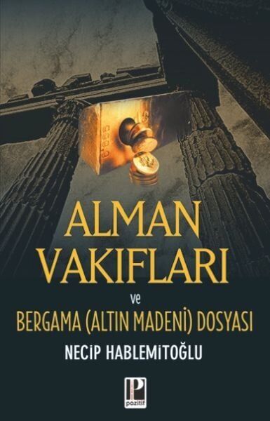 Alman Vakıfları Bergama Dosyası