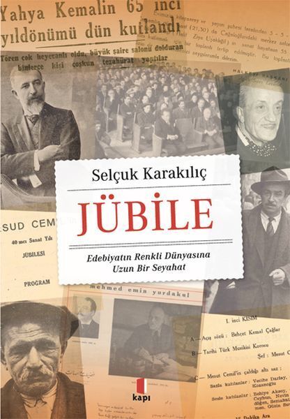 Jübile Edebiyatın Renkli Dünyasına Uzun Bir Seyahat