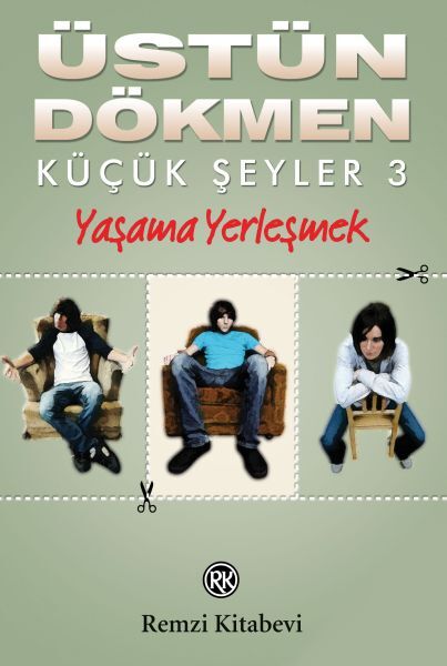Küçük Şeyler 3 Yaşama Yerleşmek