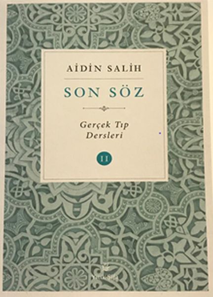 Son Söz Gerçek Tıp Dersleri Cilt 2