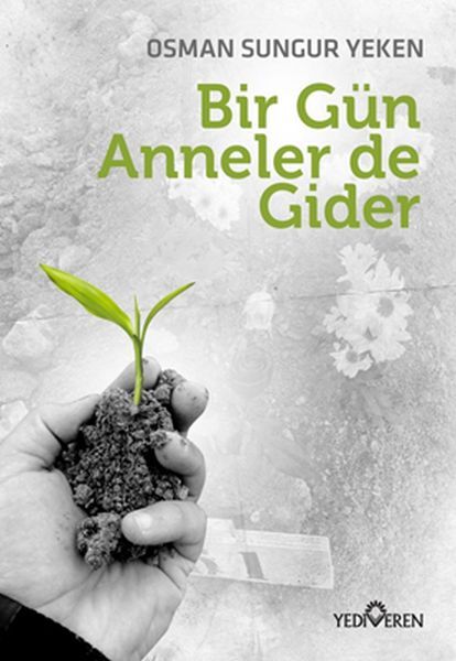 Bir Gün Anneler De Gider