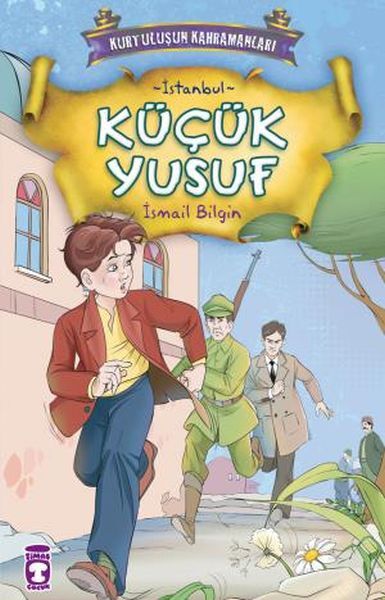 Küçük Yusuf - Kurtuluşun Kahramanları 1. Set 3. Kitap