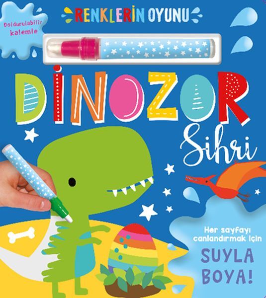 Renklerin Oyunu – Dinozor Sihri Su Doldurulabilir Kalemli