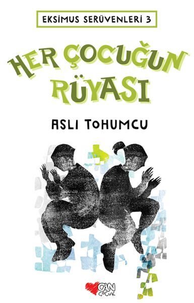 Eksimus Serüvenleri 3 Her Çocuğun Rüyası