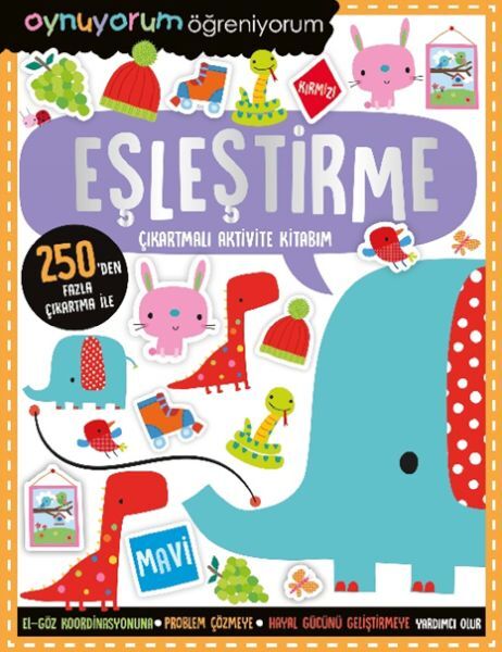 Oynuyorum Öğreniyorum Eşleştirme Çıkartmalı Aktivite Kitabım