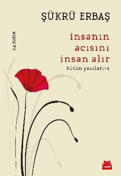 İnsanın Acısını İnsan Alır Bütün Yazıları 1