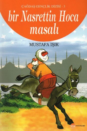 Bir Nasrettin Hoca Masalı-Mustafa Işık
