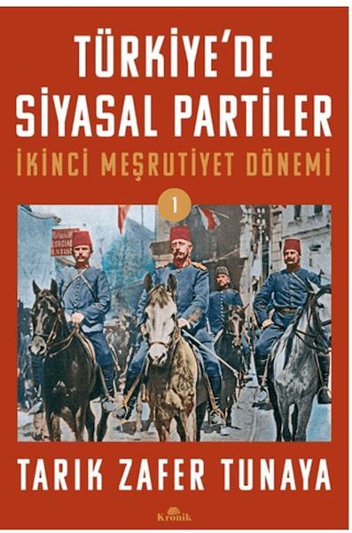 Türkiyede Siyasal Partiler Cilt 1