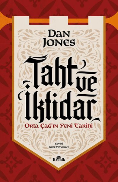 Taht ve İktidar Orta Çağın Yeni Tarihi