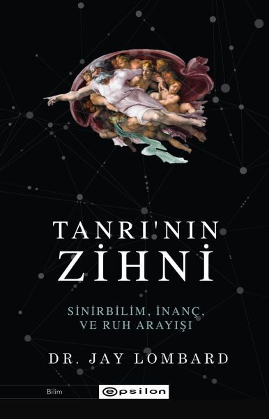 Tanrı'nın Zihni Sinirbilim, İnanç ve Ruh Arayışı
