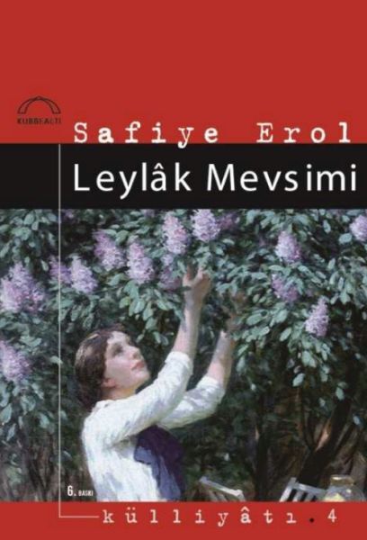 Leylak Mevsimi - Safiye Erol