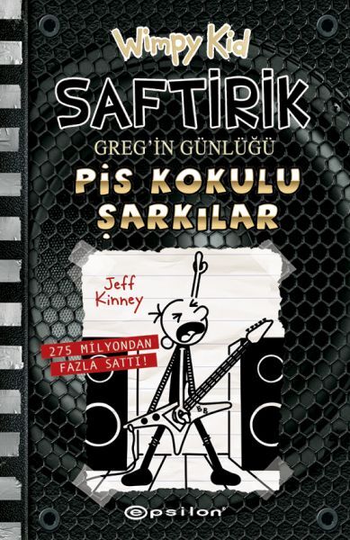 Saftirik Gregin Günlüğü 17 Pis Kokulu Şarkılar