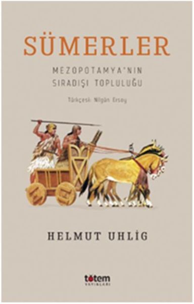Sümerler Mezopotamya'Nın Sıradışı Topluluğu
