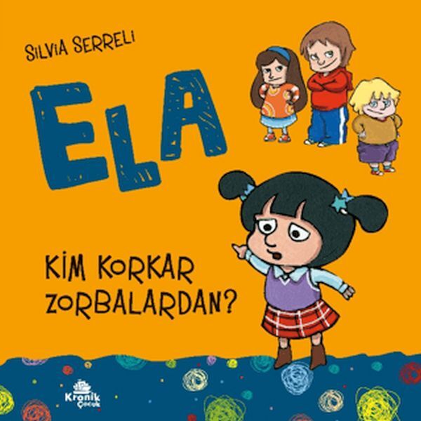 Ela 2 Kim Korkar Zorbalardan
