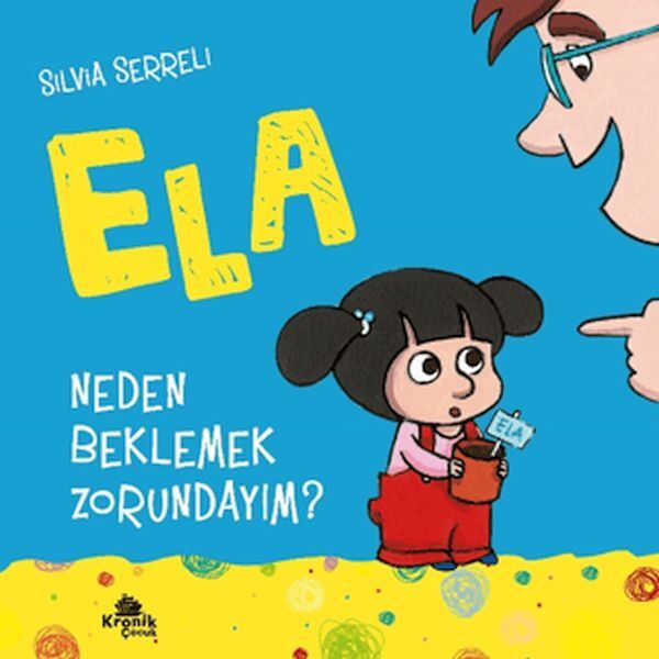 Ela 3 Neden Beklemek Zorundayım