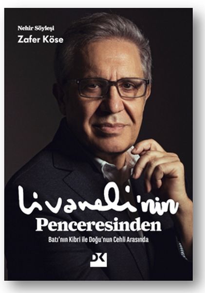 Livaneli'nin Penceresinden Batı'nın Kibri ile Doğu'nun Cehli Arasında