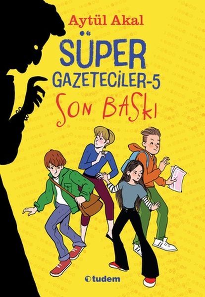 Süper Gazeteciler -5 (Son Baskı)