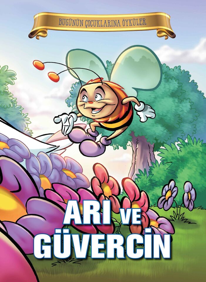 Bugünün Çocuklarına Öyküler Arı ve Güvercin