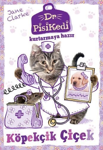Dr. Pisikedi Kurtarmaya Hazır Köpekçik Çiçek