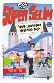 Süper Selim 1 Topkapı Sarayında Heyecanlı Takip