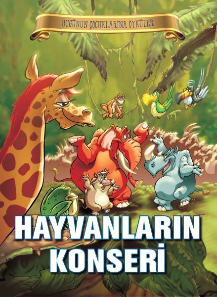 Bugünün Çocuklarına Öyküler Hayvanların Konseri