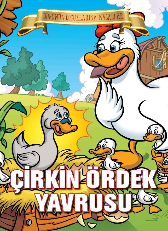 Çirkin Ördek Yavrusu Bugünün Çocuklarına Masallar