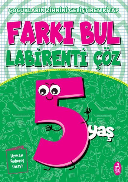 Farkı Bul Labirenti Çöz 5 Yaş Çocukların Zihnini Geliştiren Kitap