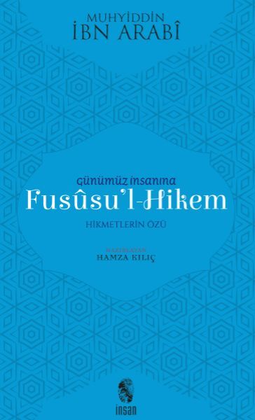 Günümüz İnsanına Fususu'L Hikem