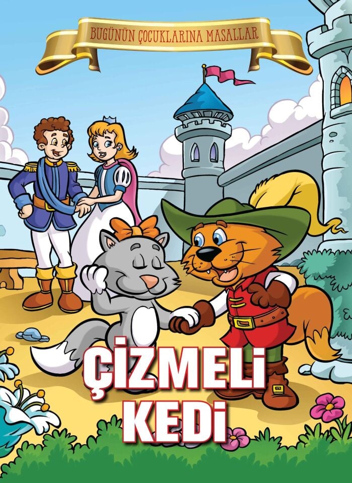 Çizmeli Kedi Bugünün Çocuklarına Masallar
