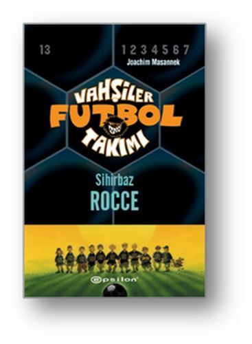 Vahşiler Futbol Takımı 12 Sihirbaz Rocce Ciltli