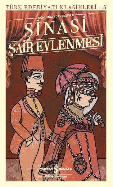 Şair Evlenmesi Türk Edebiyatı Klasikleri