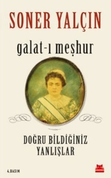Galat ı Meşhur Doğru Bildiğiniz Yanlışlar