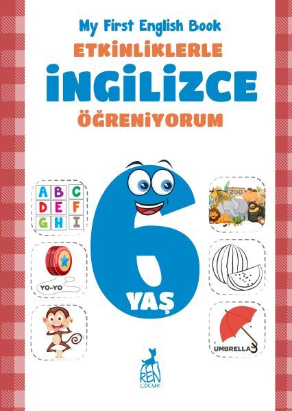 Etkinliklerle İngilizce Öğreniyorum 6 Yaş My First English Book