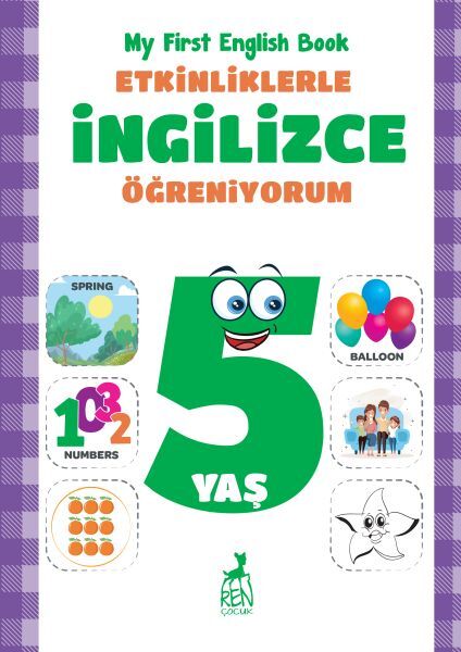 Etkinliklerle İngilizce Öğreniyorum 5 Yaş My First English Book