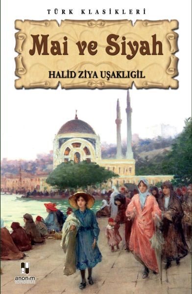 Mai Ve Siyah